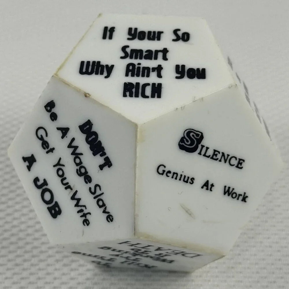 Vintage12-Sided Novelty Dice Humorous Motivational Sayings White & Black 3-Inch